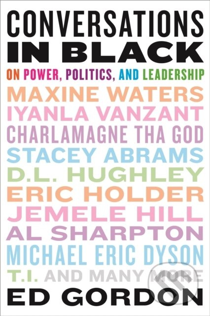 Conversations in Black (On Power, Politics, and Leadership) - kniha z kategorie Humanitní a společenské vědy