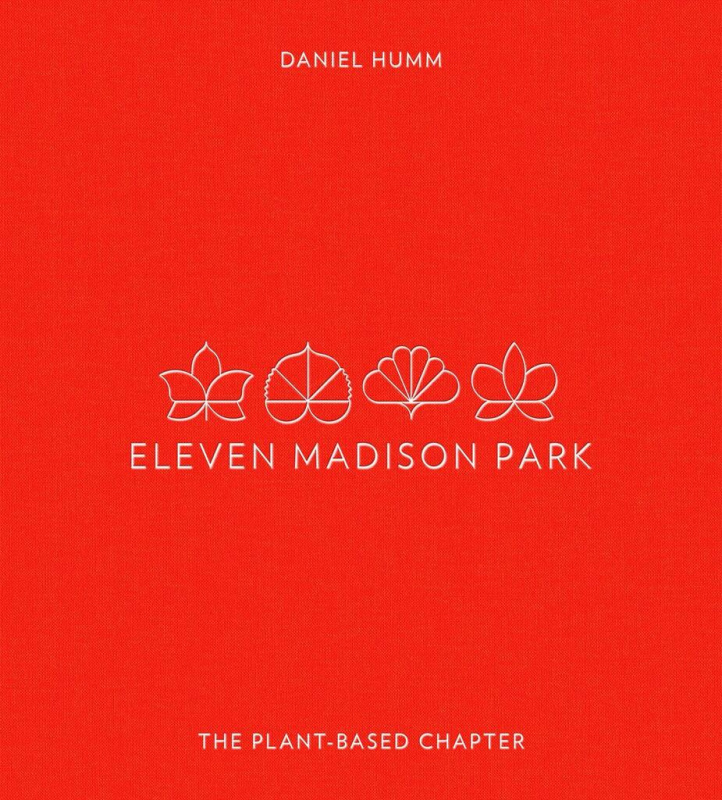 Eleven Madison Park: The Plant-Based Chapter (A Cookbook) - kniha z kategorie Národní kuchyně