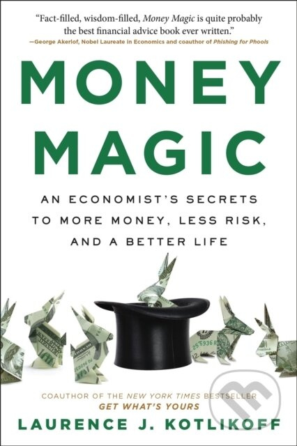 Money Magic (An Economist's Secrets to More Money, Less Risk, and a Better Life) - kniha z kategorie Počítače a internet