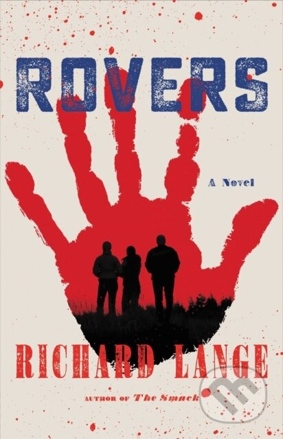 Rovers - Richard Lange - kniha z kategorie Detektivky, thrillery a horory