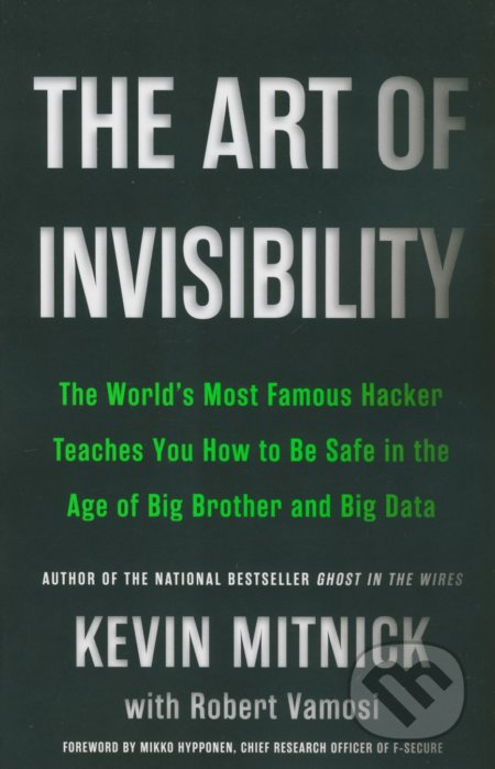 The Art of Invisibility - Kevin D. Mitnick - kniha z kategorie Humanitní a společenské vědy