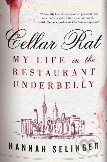 Cellar Rat (My Life in the Restaurant Underbelly) - Hannah Selinger - kniha z kategorie Zdraví a životní styl