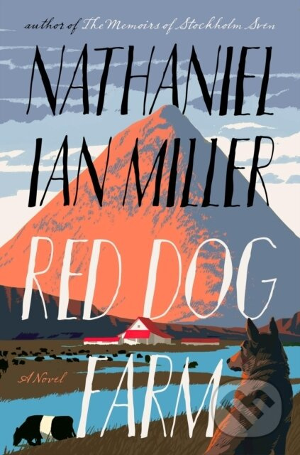 Red Dog Farm (A Novel) - Nathaniel Ian Miller - kniha z kategorie Společenská beletrie