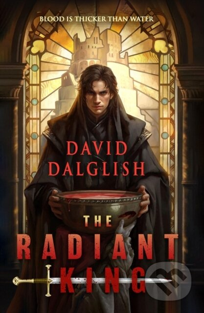 The Radiant King - David Dalglish - kniha z kategorie Fantasy