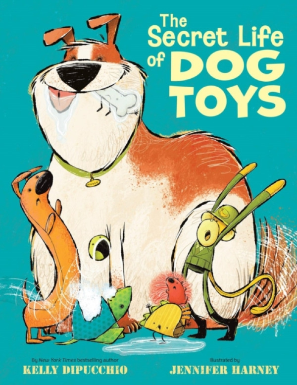 Little, Brown & Company The Secret Life of Dog Toys - Harney, Jennifer a DiPucchio, Kelly