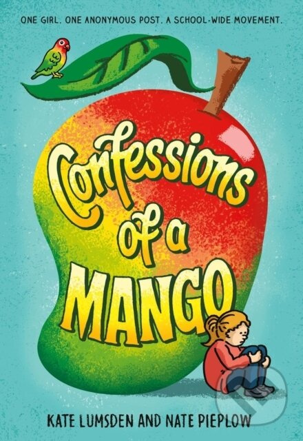 Confessions of a Mango - Kate Lumsden, Nate Pieplow - kniha z kategorie Naučné knihy