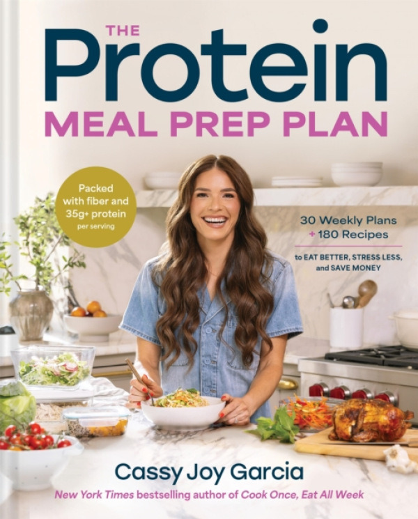 Little, Brown & Company The Protein Meal Prep Plan - Garcia, Cassy Joy