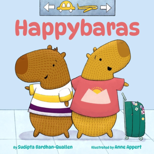 Little, Brown & Company Happybaras - Appert, Anne a Bardhan-Quallen, Sudipta