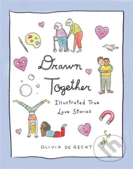 Drawn Together (Illustrated True Love Stories) - Olivia de Recat - kniha z kategorie Komiksy