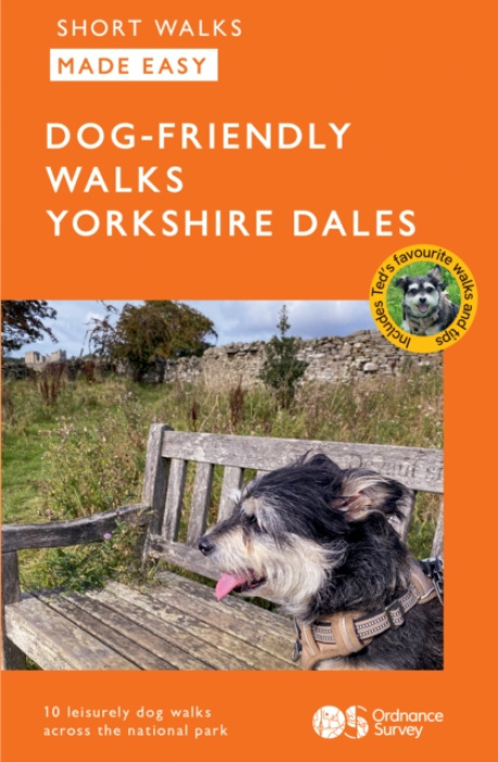 Ordnance Survey OS Short Walks Made Easy - Dog-friendly Walks Yorkshire Dales