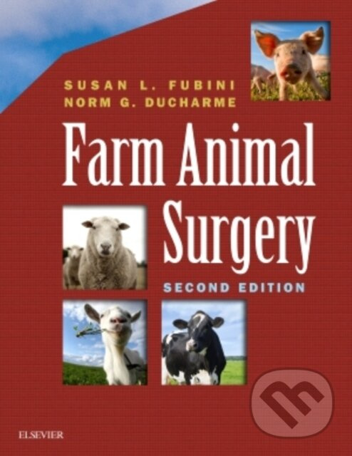 Farm Animal Surgery - Norm, DVM Ducharme, Susan L., DVM Fubini