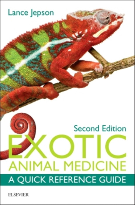 Exotic Animal Medicine, A Quick Reference Guide Elsevier - Health Sciences Division