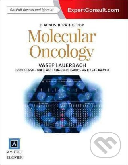 Diagnostic Pathology (Molecular Oncology) - Mohammad A. Vasef, Aaron Auerbach - kniha z kategorie Medicína