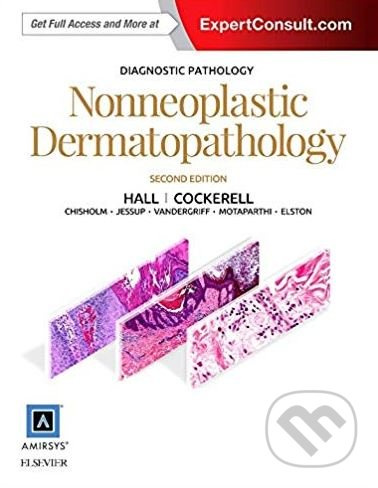 Diagnostic Pathology: Nonneoplastic Dermatopathology - kniha z kategorie Medicína