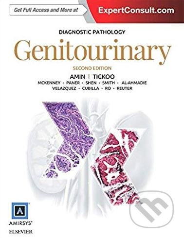 Diagnostic Pathology: Genitourinary - Mahul B. Amin, Satish K. Tickoo - kniha z kategorie Medicína