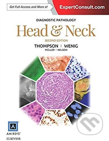 Diagnostic Pathology: Head and Neck - Lester D.R. Thompson, Bruce M. Wenig - kniha z kategorie Medicína