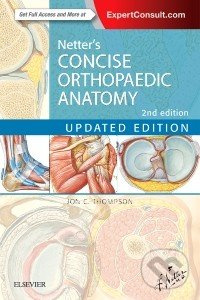 Netter's Concise Orthopaedic Anatomy - Jon C. Thompson - kniha z kategorie Medicína