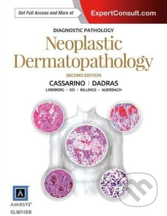 Diagnostic Pathology: Neoplastic Dermatopathology - David S. Cassarino - kniha z kategorie Medicína