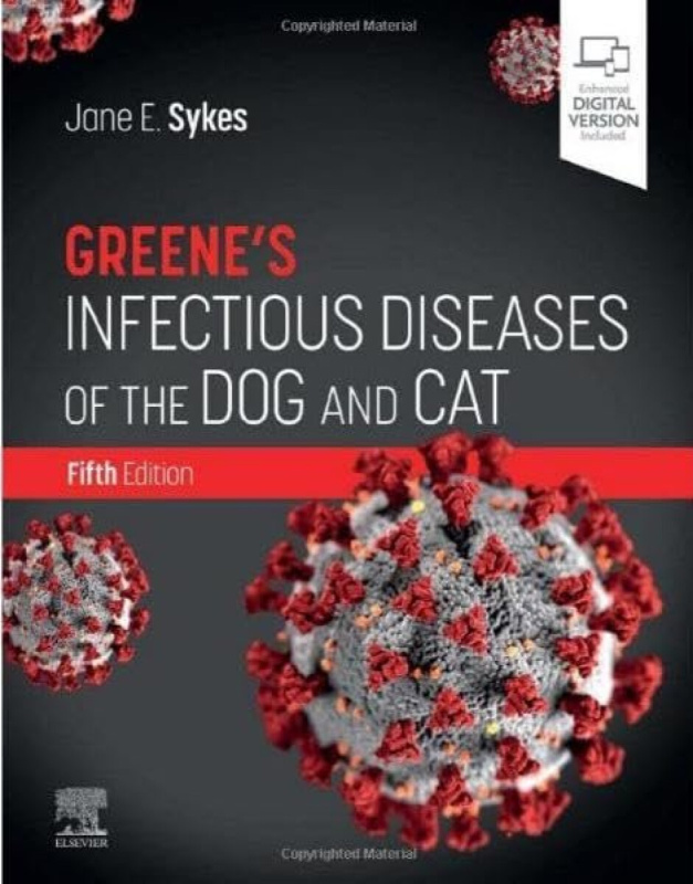 Greene's Infectious Diseases of the Dog and Cat - Jane E.  Sykes