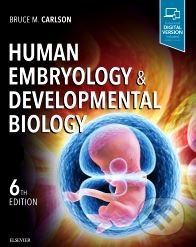 Human Embryology and Developmental Biology - Bruce M. Carlson - kniha z kategorie Gynekologie