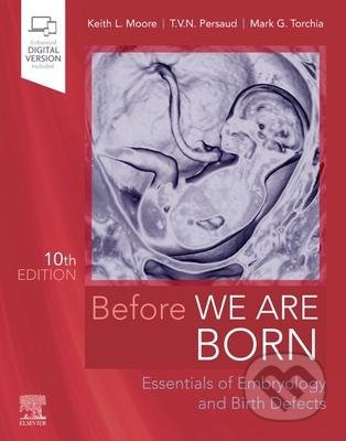 Before We Were Born (Essentials of Embryology and Birth Defects, 10th edition) - kniha z kategorie Medicína