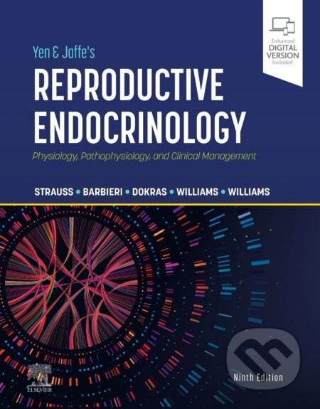 Yen & Jaffe's Reproductive Endocrinology - Jerome F. Strauss, Robert L. Barbieri, Anuja Dokras - kniha z kategorie Endokrinologie