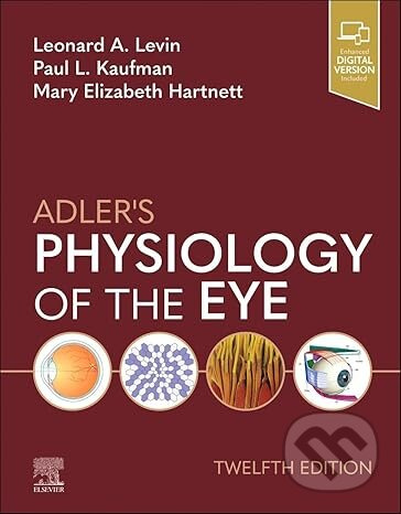 Adler's Physiology of the Eye - Paul L. Kaufman, Mary Elizabeth Hartnett, Leonard A Levin - kniha z kategorie Oftalmologie a otolaryngologie