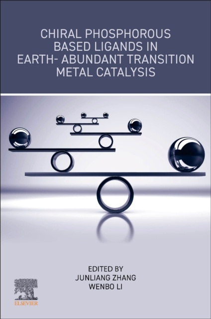 Chiral Phosphorous Based Ligands in Earth-Abundant Transition Metal Catalysis Elsevier