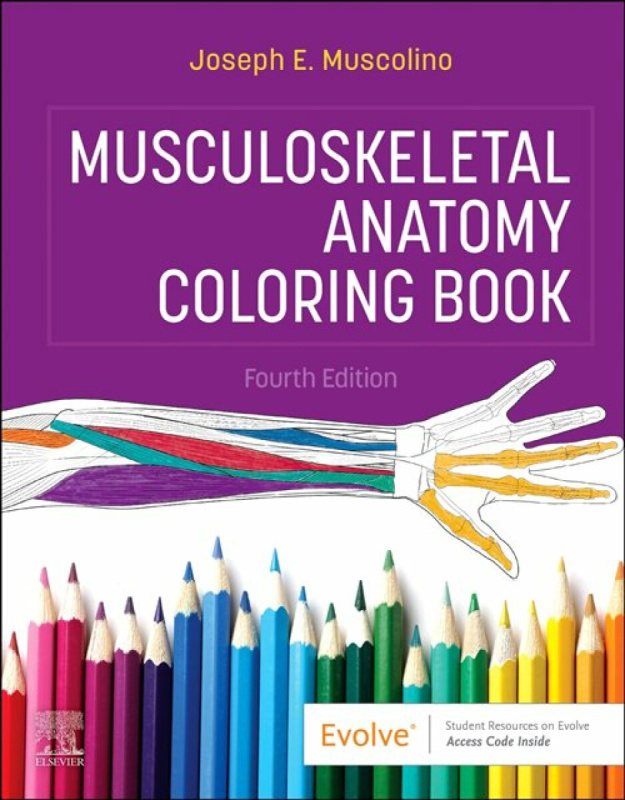 Musculoskeletal Anatomy Coloring Book - Joseph E., DC Muscolino