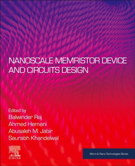 Nanoscale Memristor Device and Circuits Design Elsevier