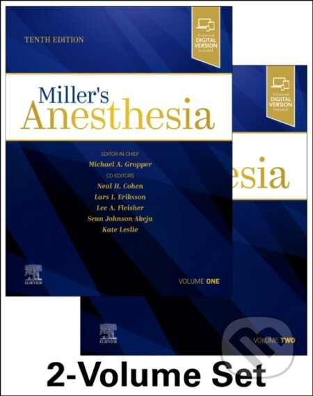 Miller's Anesthesia, 2-Volume Set - Neal H. Cohen, Michael A. Gropper, Lee A. Fleisher, Lars I. Eriksson, Kate Leslie, Oluwaseun Johnson-Akeju -…