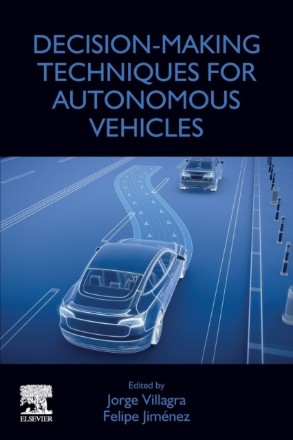 Decision-Making Techniques for Autonomous Vehicles Elsevier