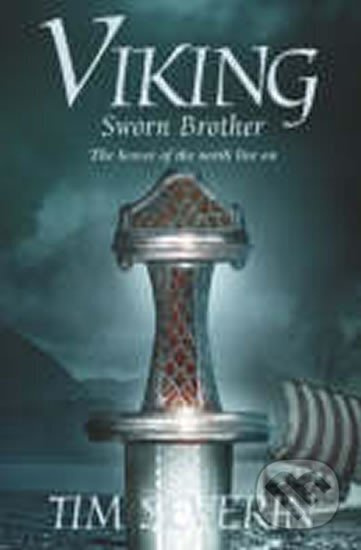 Viking: Sworn Brother - Tim Severin