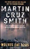 Wolves Eat Dogs - Martin Cruz Smith - kniha z kategorie Beletrie