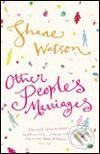 Other Peoples Marriages - Shane Watson - kniha z kategorie Beletrie