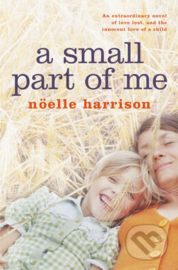 Small Part of Me - Noelle Harrison