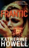 Frantic - Katherine Howell - kniha z kategorie Beletrie