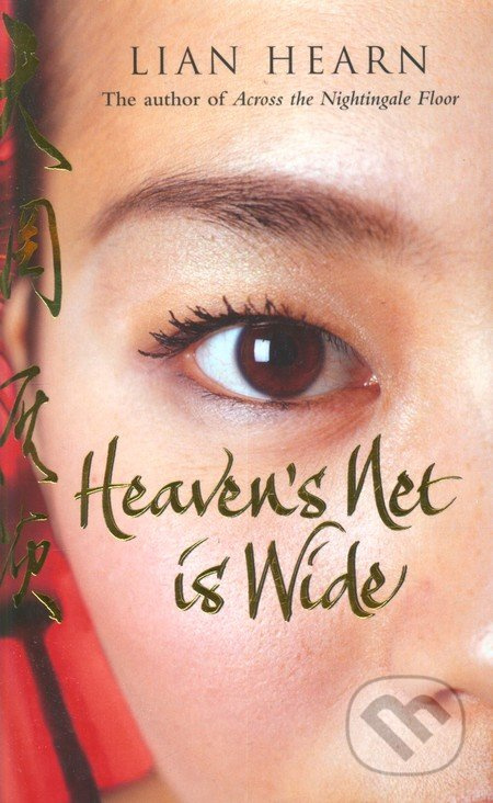 Heaven's Net is Wide - Lian Hearn - kniha z kategorie Beletrie