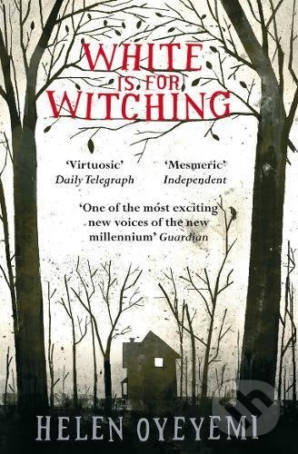 White is for Witching - Helen Oyeyemi - kniha z kategorie Horory