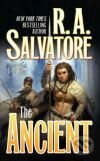 Ancient, The - R.A. Salvatore