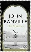 The Infinities - John Banville - kniha z kategorie Beletrie