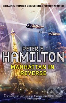 Manhattan In Reverse - Peter F. Hamilton - kniha z kategorie Fantasy