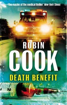 Death Benefit - Robin Cook - kniha z kategorie Thrillery