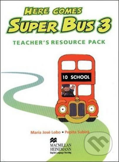Here Comes Super Bus 3: Teacher´s Resource Pack - Maria José Lobo - kniha z kategorie Jazykové učebnice a slovníky