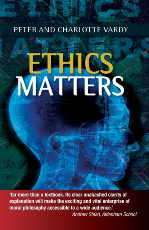 Ethics Matters - Peter Vardy, Charlotte Vardy