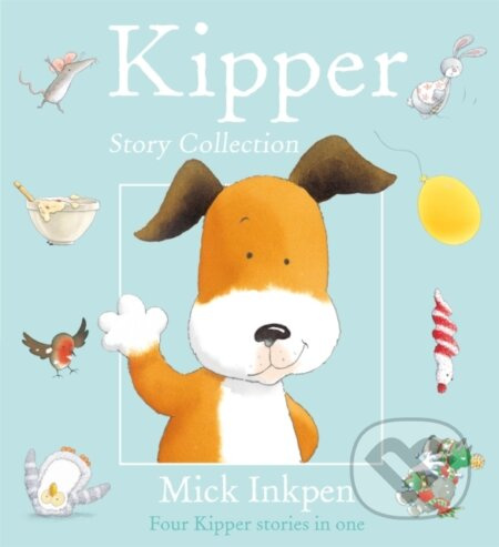 Kipper Story Collection (Four Kipper Stories in One) - kniha z kategorie Pohádky