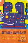 Between Ourselves - BURTON⁄DIMBLEBY