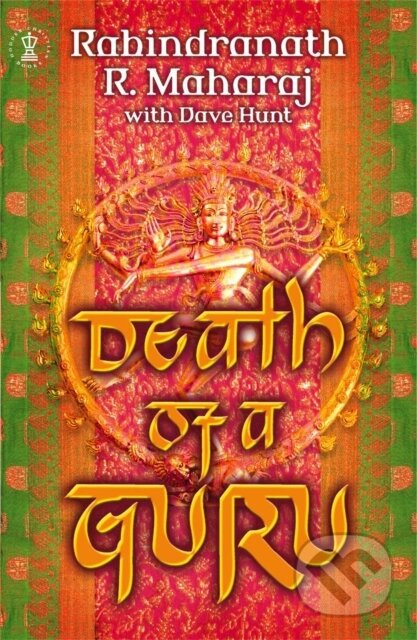 Death of a Guru - Dave Hunt, Rabindranath Maharaj - kniha z kategorie Filozofie