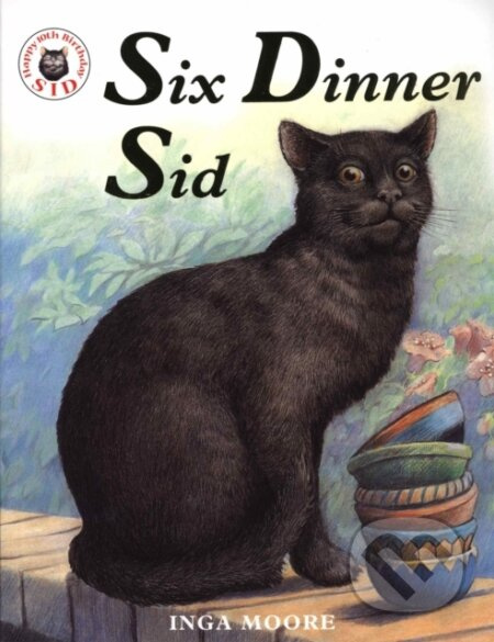 Six Dinner Sid - Inga Moore - kniha z kategorie Pro děti