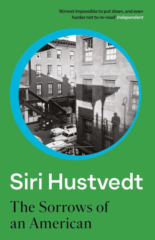 The Sorrows of an American -  Siri Hustvedt